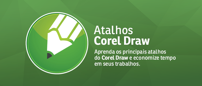 [INFOGRÁFICO] Conheça os atalhos úteis do CorelDraw – Blog Zap