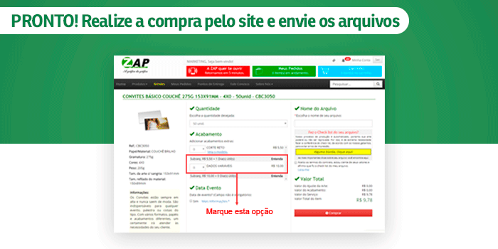 3° Passo: realize a compra pelo site e envie os arquivos